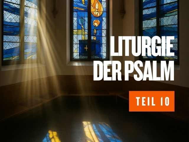 Liturgie 10 - Anrufung und Eröffnung - Psalm | Bild: Martin Dubberke unter Verwendung von KI