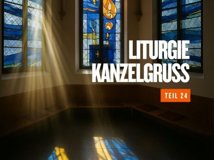 Liturgie 24 - Kanzelgruß | Bild: Martin Dubberke & KI